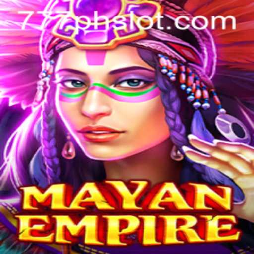 Exploring the Thrilling World of MayanEmpire and the 777PH Slot Experience