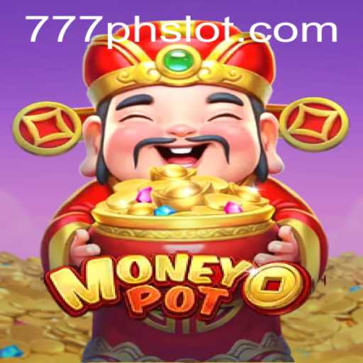 Exploring MoneyPot: A Deep Dive Into the 777PH Slot Game